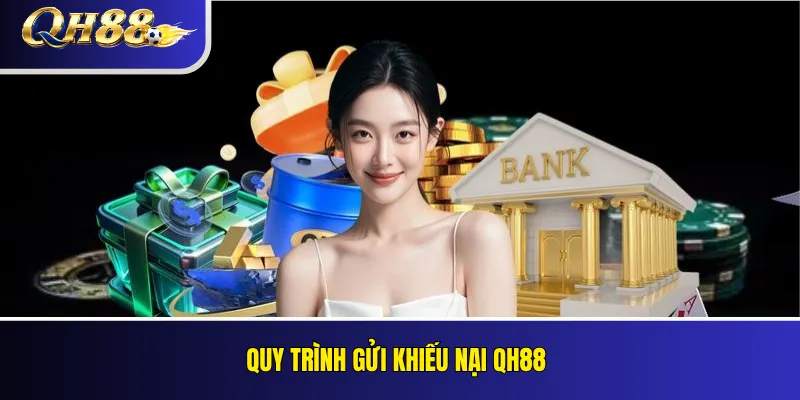 QH88 Có Lừa Đảo Không? Kiểm Tra Phản Ánh Và Bằng Chứng 4 Quy trình gửi khiếu nại QH88